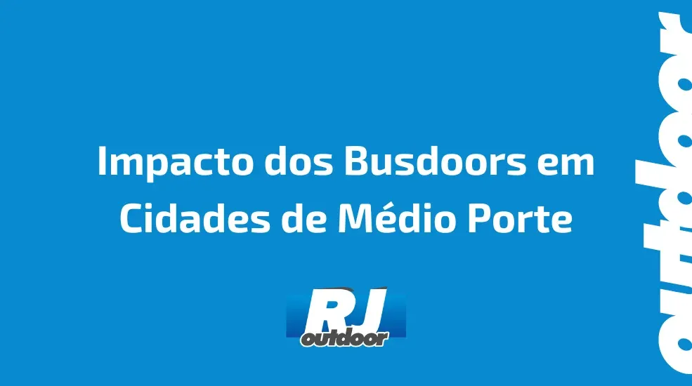 Impacto dos Busdoors em Cidades de Médio Porte