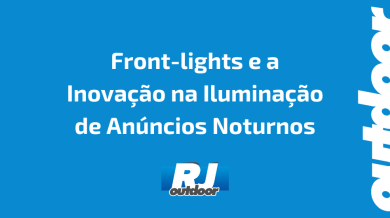 Ponto nº Front-lights e a Inovação na Iluminação de Anúncios Noturnos