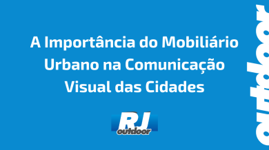 Ponto nº A Importância do Mobiliário Urbano na Comunicação Visual das Cidades