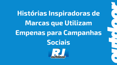 Ponto nº Histórias Inspiradoras de Marcas que Utilizam Empenas para Campanhas Sociais