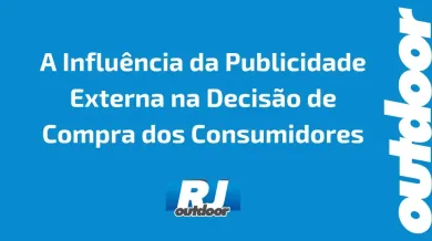 Ponto nº A Influência da Publicidade Externa na Decisão de Compra dos Consumidores