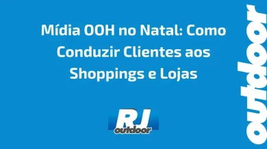 Ponto nº Mídia OOH no Natal: Como Conduzir Clientes aos Shoppings e Lojas