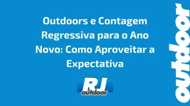 Ponto nº Outdoors e Contagem Regressiva para o Ano Novo: Como Aproveitar a Expectativa